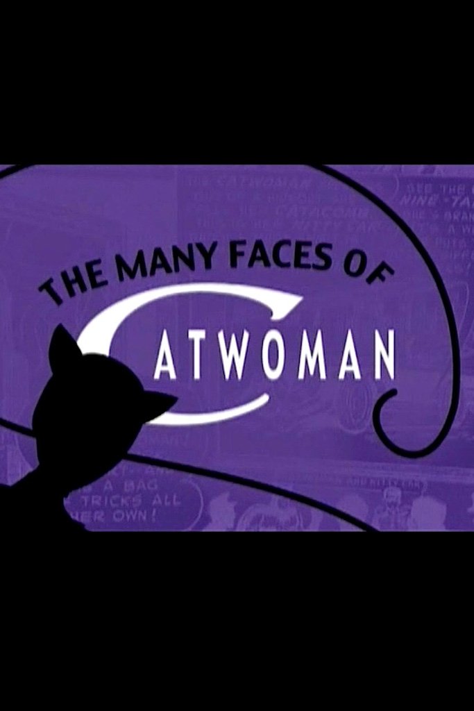 Постер The Many Faces of Catwoman